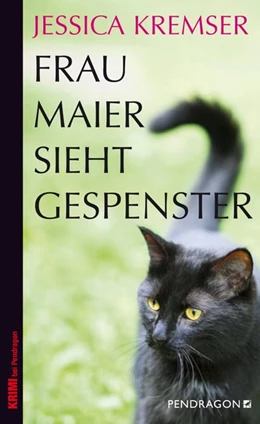 Abbildung von Kremser | Frau Maier sieht Gespenster | 1. Auflage | 2015 | beck-shop.de