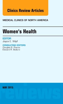 Abbildung von Wipf | Women's Health, An Issue of Medical Clinics of North America | 1. Auflage | 2015 | beck-shop.de