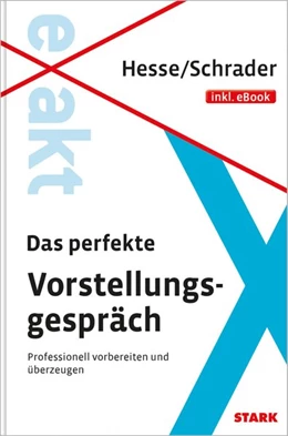 Abbildung von Hesse / Schrader | Das perfekte Vorstellungsgespäch | 1. Auflage | 2014 | beck-shop.de