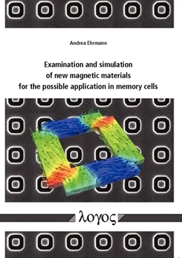 Abbildung von Ehrmann | Examination and simulation of new magnetic materials for the possible application in memory cells | 1. Auflage | 2014 | beck-shop.de