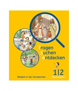 Abbildung von Eurich / Ort | Fragen-suchen-entdecken - Katholische Religion in der Grundschule - Neuausgabe (Bayern und Hessen) - Band 1/2 | 1. Auflage | 2015 | beck-shop.de