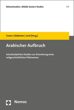 Abbildung von Tamer / Röbbelen | Arabischer Aufbruch | 1. Auflage | 2015 | 1 | beck-shop.de