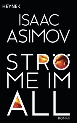 Abbildung von Asimov | Ströme im All | 1. Auflage | 2015 | beck-shop.de