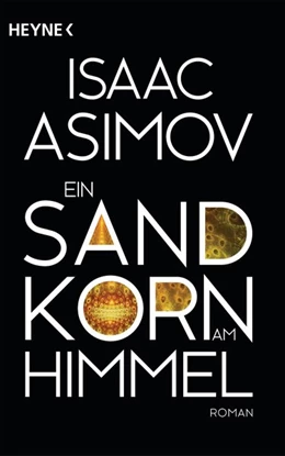 Abbildung von Asimov | Ein Sandkorn am Himmel | 1. Auflage | 2015 | beck-shop.de