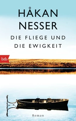 Abbildung von Nesser | Die Fliege und die Ewigkeit | 1. Auflage | 2015 | beck-shop.de