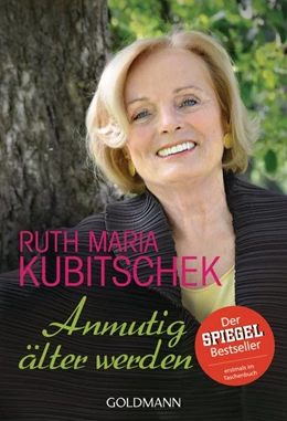 Abbildung von Kubitschek | Anmutig älter werden | 1. Auflage | 2015 | beck-shop.de