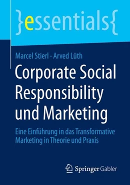 Abbildung von Stierl / Lüth | Corporate Social Responsibility und Marketing | 1. Auflage | 2014 | beck-shop.de