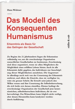 Abbildung von Widmer | Das Modell des Konsequenten Humanismus | 1. Auflage | 2014 | beck-shop.de