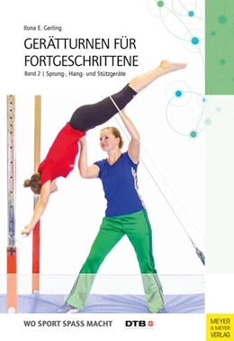 Abbildung von Gerling | Gerätturnen für Fortgeschrittene 02 | 2. Auflage | 2015 | beck-shop.de