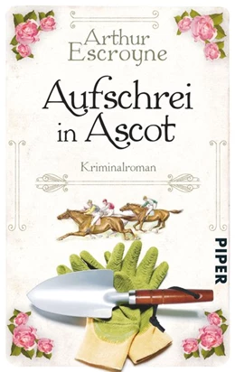 Abbildung von Escroyne | Aufschrei in Ascot | 1. Auflage | 2015 | beck-shop.de