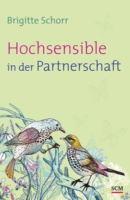 Abbildung von Schorr | Hochsensible in der Partnerschaft | 4. Auflage | 2019 | beck-shop.de