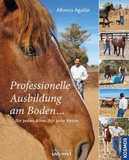 Abbildung von Aguilar | Professionelle Ausbildung am Boden | 1. Auflage | 2014 | beck-shop.de