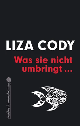 Abbildung von Cody | Was sie nicht umbringt | 1. Auflage | 2015 | beck-shop.de