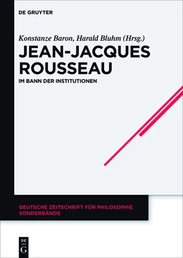 Abbildung von Baron / Bluhm | Jean-Jacques Rousseau | 1. Auflage | 2016 | beck-shop.de