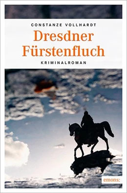 Abbildung von Vollhardt | Dresdner Fürstenfluch | 1. Auflage | 2021 | beck-shop.de