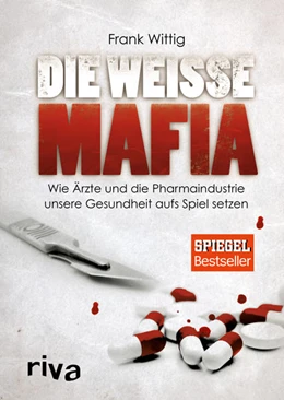 Abbildung von Die weiße Mafia | 4. Auflage | 2015 | beck-shop.de