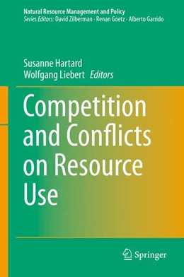 Abbildung von Hartard / Liebert | Competition and Conflicts on Resource Use | 1. Auflage | 2014 | beck-shop.de