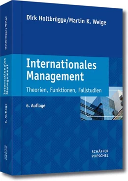 Abbildung von Holtbrügge / Welge | Internationales Management | 6. Auflage | 2015 | beck-shop.de