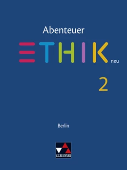 Abbildung von Dreier-Horning / Heise | Abenteuer Ethik Berlin 2 – neu | 1. Auflage | 2017 | beck-shop.de