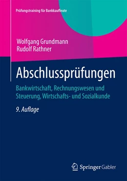 Abbildung von Grundmann / Rathner | Abschlussprüfungen | 9. Auflage | 2015 | beck-shop.de