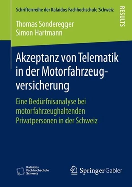 Abbildung von Sonderegger / Hartmann | Akzeptanz von Telematik in der Motorfahrzeugversicherung | 1. Auflage | 2014 | beck-shop.de