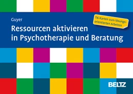 Abbildung von Guyer | Ressourcen aktivieren in Psychotherapie und Beratung | 1. Auflage | 2015 | beck-shop.de