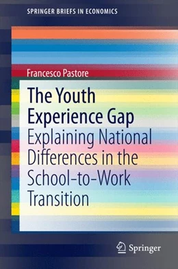 Abbildung von Pastore | The Youth Experience Gap | 1. Auflage | 2014 | beck-shop.de