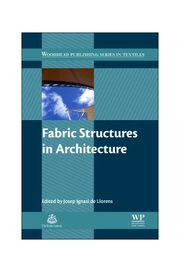 Abbildung von Llorens | Fabric Structures in Architecture | 1. Auflage | 2015 | beck-shop.de
