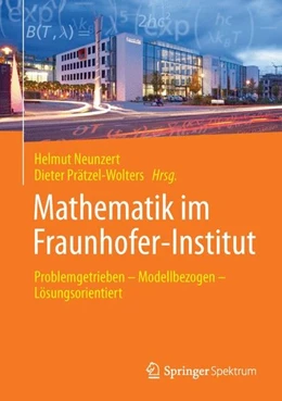 Abbildung von Neunzert / Prätzel-Wolters | Mathematik im Fraunhofer-Institut | 1. Auflage | 2014 | beck-shop.de