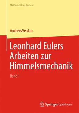 Abbildung von Verdun | Leonhard Eulers Arbeiten zur Himmelsmechanik | 1. Auflage | 2014 | beck-shop.de