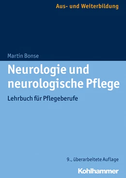 Abbildung von Bonse | Neurologie und neurologische Pflege | 9. Auflage | 2025 | beck-shop.de