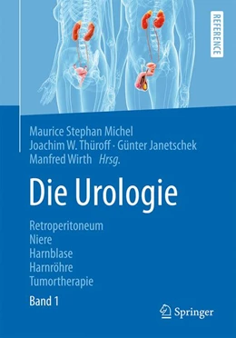 Abbildung von Michel / Thüroff | Die Urologie | 1. Auflage | 2016 | beck-shop.de