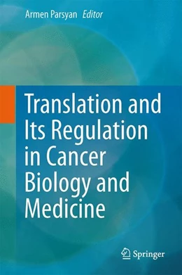 Abbildung von Parsyan | Translation and Its Regulation in Cancer Biology and Medicine | 1. Auflage | 2014 | beck-shop.de