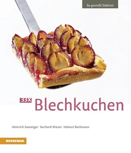 Abbildung von Gasteiger / Wieser | So genießt Südtirol - 33x Blechkuchen | 1. Auflage | 2015 | beck-shop.de