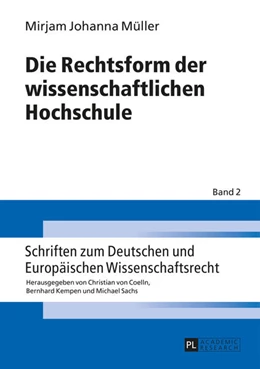 Abbildung von Müller | Die Rechtsform der wissenschaftlichen Hochschule | 1. Auflage | 2014 | 2 | beck-shop.de