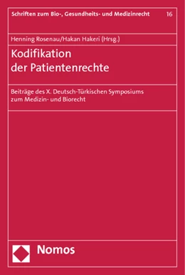 Abbildung von Rosenau / Hakeri | Kodifikation der Patientenrechte | 1. Auflage | 2015 | 16 | beck-shop.de