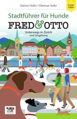 Abbildung von Hofer | FRED & OTTO unterwegs in Zürich und Umgebung | 1. Auflage | 2015 | beck-shop.de