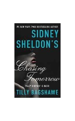 Abbildung von Sheldon / Bagshawe | Sidney Sheldon's Chasing Tomorrow | 1. Auflage | 2020 | beck-shop.de