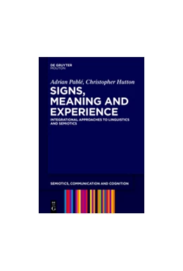 Abbildung von Pablé / Hutton | Signs, Meaning and Experience | 1. Auflage | 2015 | beck-shop.de