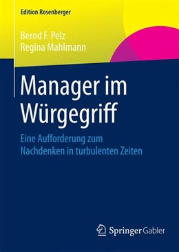 Abbildung von Pelz / Mahlmann | Manager im Würgegriff | 1. Auflage | 2014 | beck-shop.de