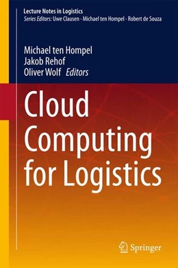 Abbildung von Ten Hompel / Rehof | Cloud Computing for Logistics | 1. Auflage | 2014 | beck-shop.de