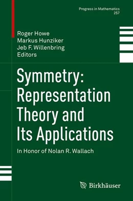 Abbildung von Howe / Hunziker | Symmetry: Representation Theory and Its Applications | 1. Auflage | 2015 | beck-shop.de