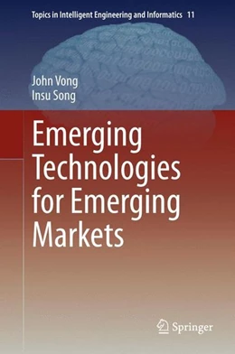 Abbildung von Vong / Song | Emerging Technologies for Emerging Markets | 1. Auflage | 2014 | beck-shop.de