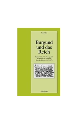Abbildung von Ehm | Burgund und das Reich | 1. Auflage | 2014 | beck-shop.de