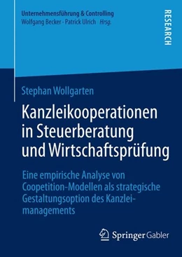 Abbildung von Wollgarten | Kanzleikooperationen in Steuerberatung und Wirtschaftsprüfung | 1. Auflage | 2014 | beck-shop.de