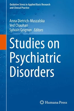 Abbildung von Dietrich-Muszalska / Chauhan | Studies on Psychiatric Disorders | 1. Auflage | 2015 | beck-shop.de