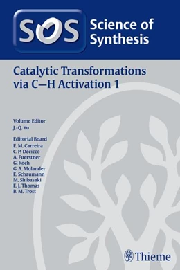 Abbildung von Yu | Science of Synthesis: Catalytic Transformations via C-H Activation Vol. 1 | 1. Auflage | 2015 | beck-shop.de