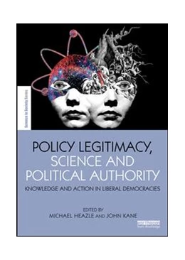 Abbildung von Heazle / Kane | Policy Legitimacy, Science and Political Authority | 1. Auflage | 2015 | beck-shop.de