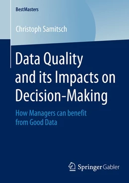 Abbildung von Samitsch | Data Quality and its Impacts on Decision-Making | 1. Auflage | 2014 | beck-shop.de