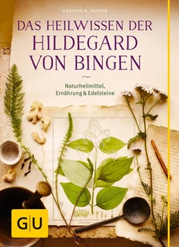 Abbildung von Heepen | Das Heilwissen der Hildegard von Bingen | 1. Auflage | 2015 | beck-shop.de